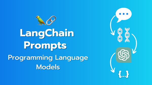 LangChain Prompts: Programming Language Models
